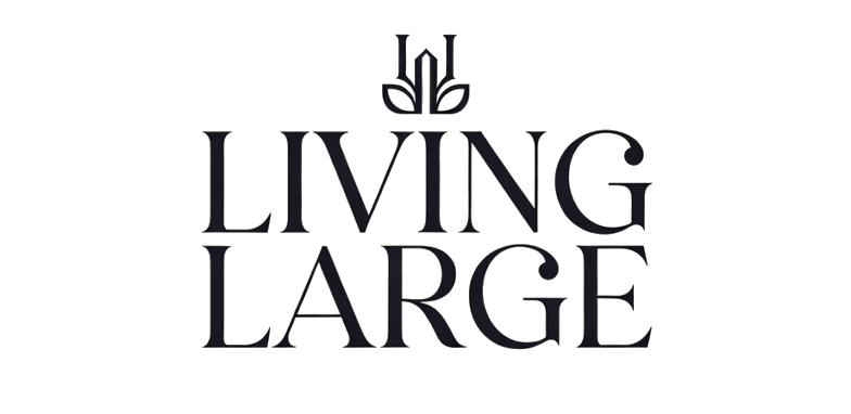Living Large